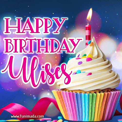 Happy Birthday Ulises - Lovely Animated GIF