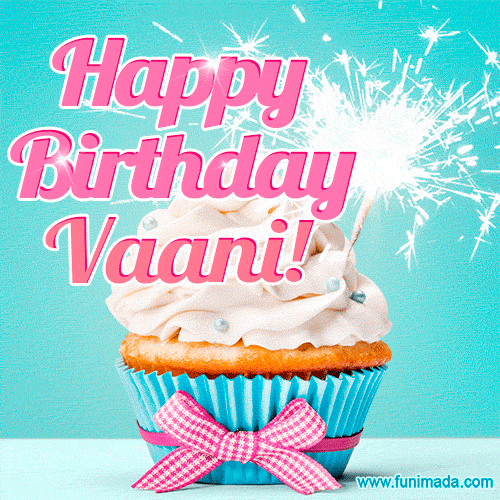 Happy Birthday Vaani! Elegang Sparkling Cupcake GIF Image.