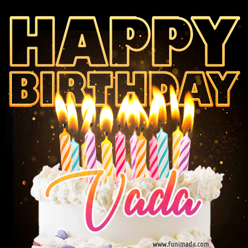 Vada - Animated Happy Birthday Cake GIF Image for WhatsApp