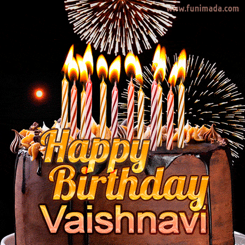 Chocolate Happy Birthday Cake for Vaishnavi (GIF)