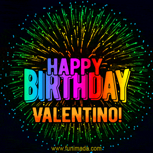 New Bursting with Colors Happy Birthday Valentino GIF and Video with Music