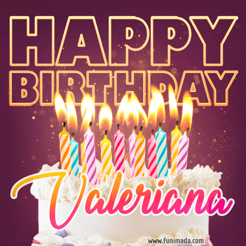 Valeriana - Animated Happy Birthday Cake GIF Image for WhatsApp