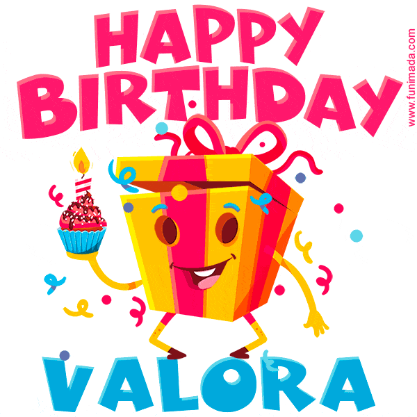A vibrant and funny gift box character with a happy face dancing with a cupcake and the text 'Happy Birthday Valora,' surrounded by animated confetti and party vibes.