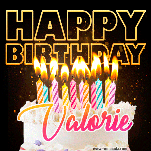 Valorie - Animated Happy Birthday Cake GIF Image for WhatsApp