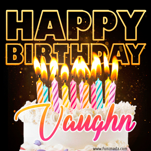 Vaughn - Animated Happy Birthday Cake GIF for WhatsApp