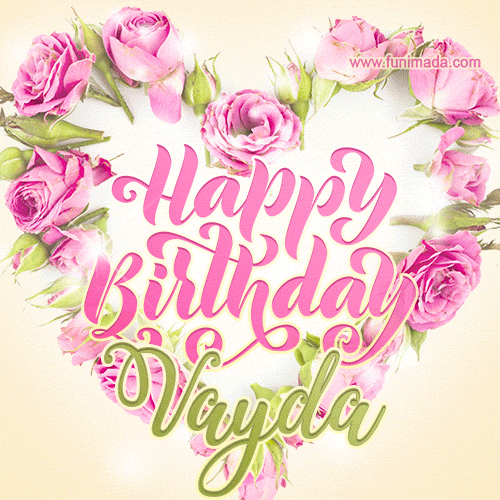 Pink rose heart shaped bouquet - Happy Birthday Card for Vayda
