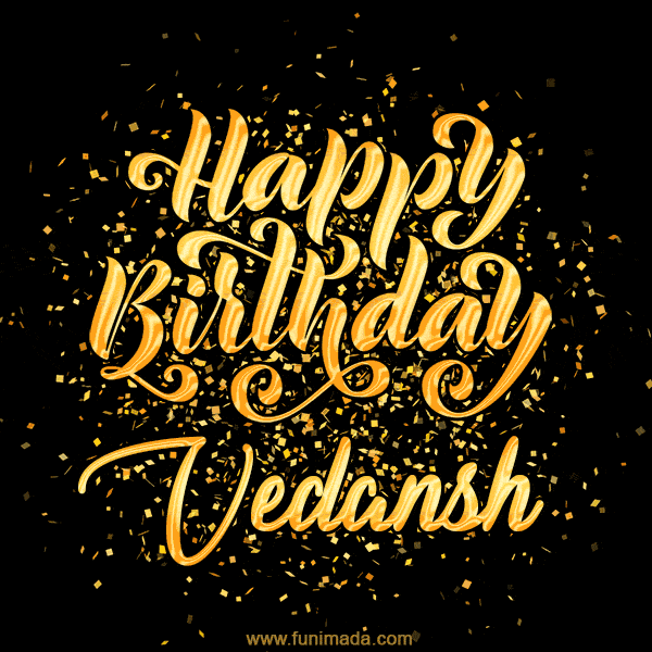 Happy Birthday Card for Vedansh - Download GIF and Send for Free