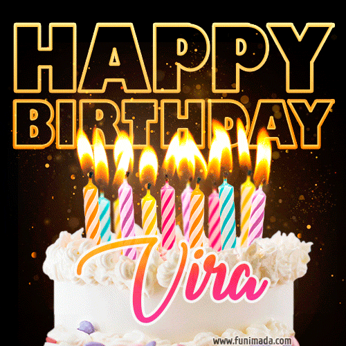 Vira - Animated Happy Birthday Cake GIF Image for WhatsApp