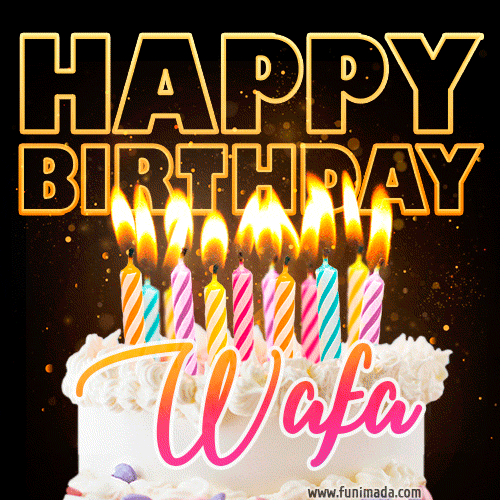 Wafa - Animated Happy Birthday Cake GIF Image for WhatsApp