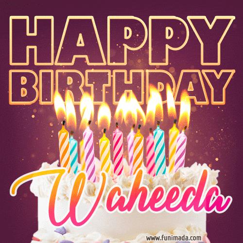 Waheeda - Animated Happy Birthday Cake GIF Image for WhatsApp