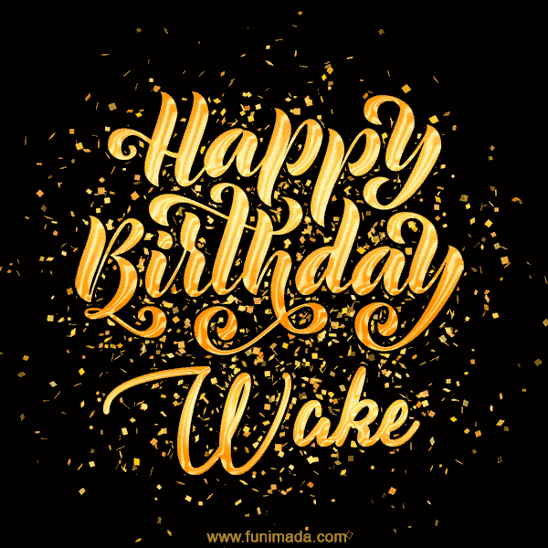 Happy Birthday Card for Wake - Download GIF and Send for Free
