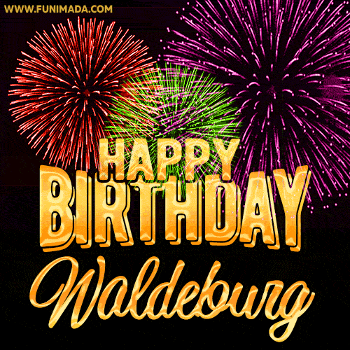 Wishing You A Happy Birthday, Waldeburg! Best fireworks GIF animated greeting card.