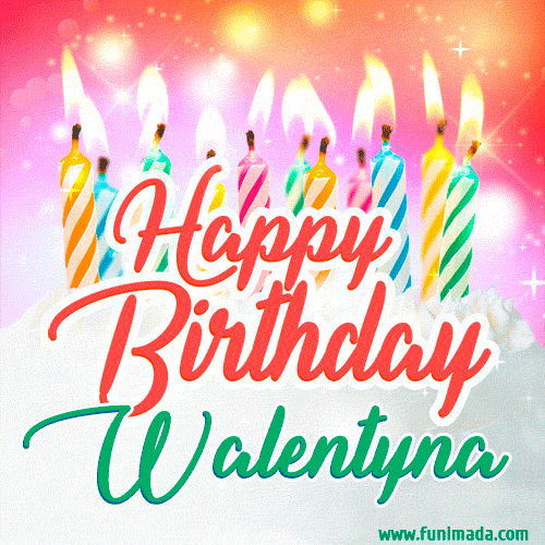 Happy Birthday GIF for Walentyna with Birthday Cake and Lit Candles