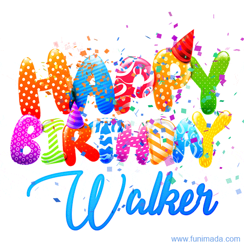 Happy Birthday Walker - Creative Personalized GIF With Name