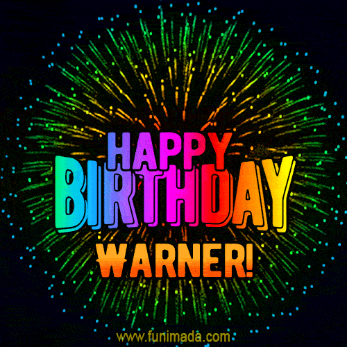 A colorful animated GIF featuring the text 'Happy Birthday Warner!' in rainbow colors with a dynamic iridescent firework display in the background.