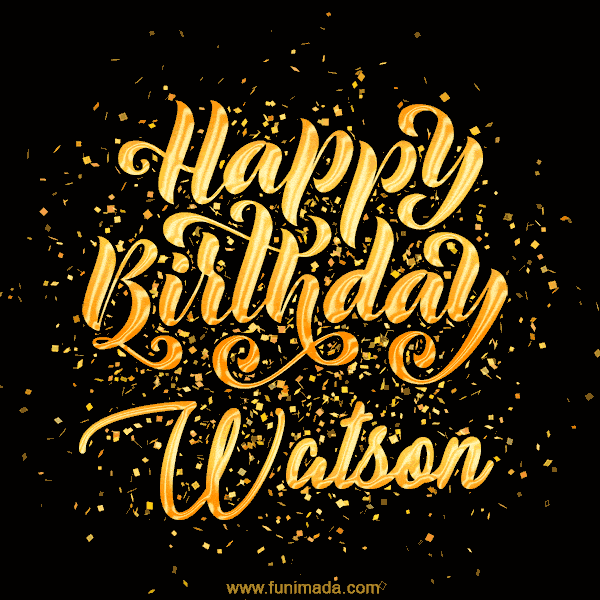 Happy Birthday Card for Watson - Download GIF and Send for Free