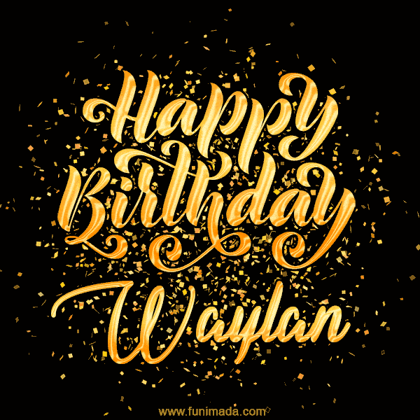 Happy Birthday Card for Waylan - Download GIF and Send for Free