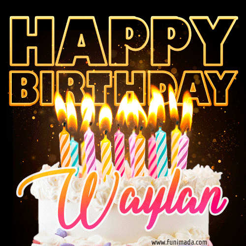 Waylan - Animated Happy Birthday Cake GIF for WhatsApp