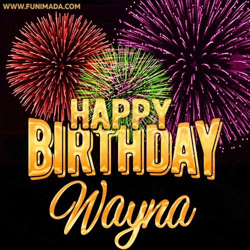 Wishing You A Happy Birthday, Wayna! Best fireworks GIF animated greeting card.