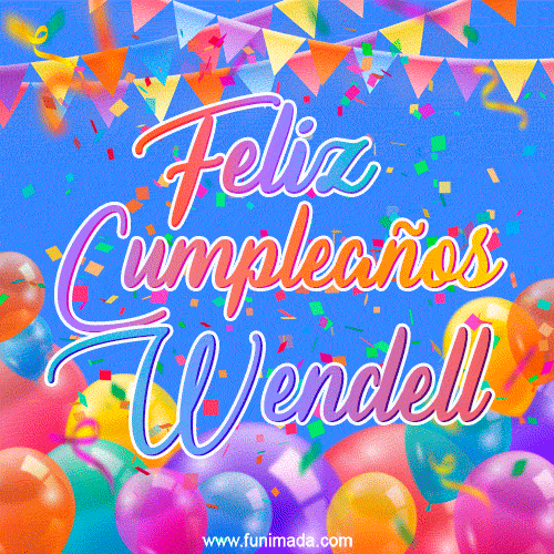 Feliz Cumpleaños Wendell (GIF)