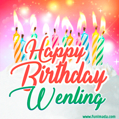 Happy Birthday GIF for Wenling with Birthday Cake and Lit Candles