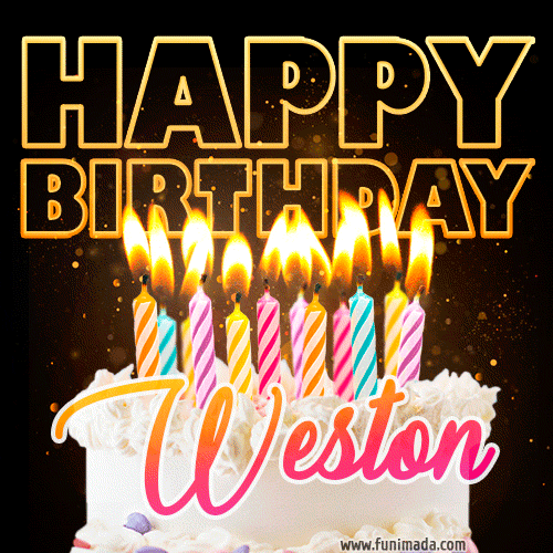 Weston - Animated Happy Birthday Cake GIF for WhatsApp
