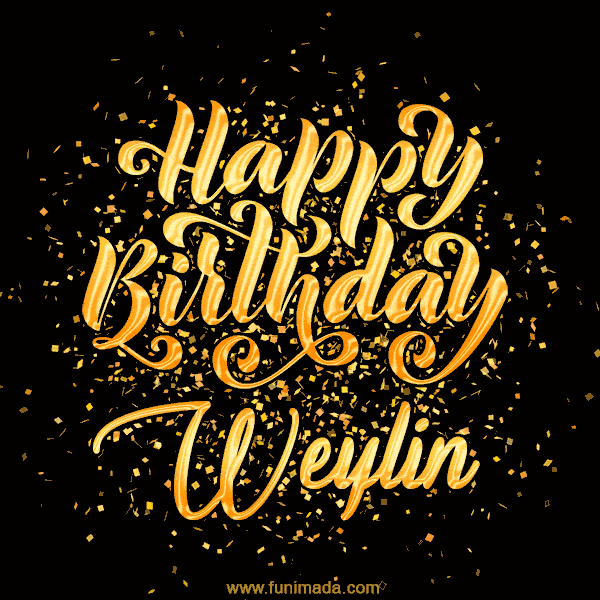 Happy Birthday Card for Weylin - Download GIF and Send for Free