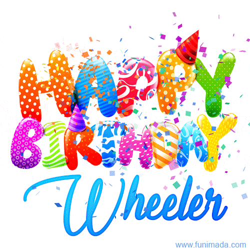 Happy Birthday Wheeler - Creative Personalized GIF With Name