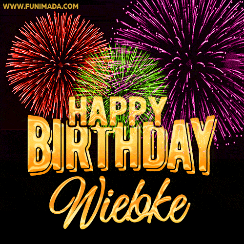 Wishing You A Happy Birthday, Wiebke! Best fireworks GIF animated greeting card.