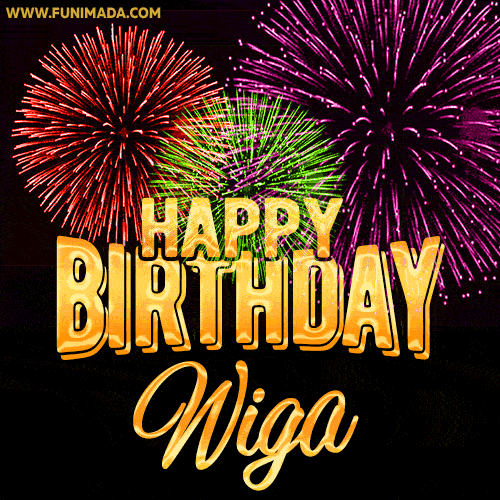 Wishing You A Happy Birthday, Wiga! Best fireworks GIF animated greeting card.