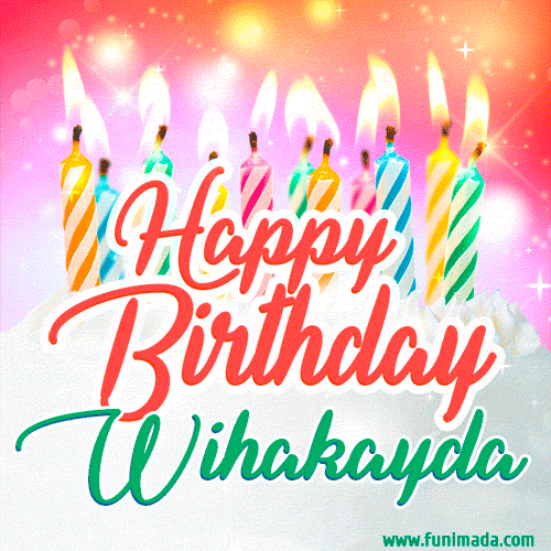 Happy Birthday GIF for Wihakayda with Birthday Cake and Lit Candles