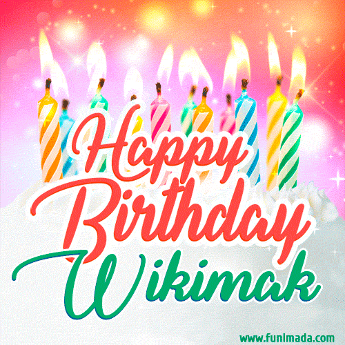 Happy Birthday GIF for Wikimak with Birthday Cake and Lit Candles
