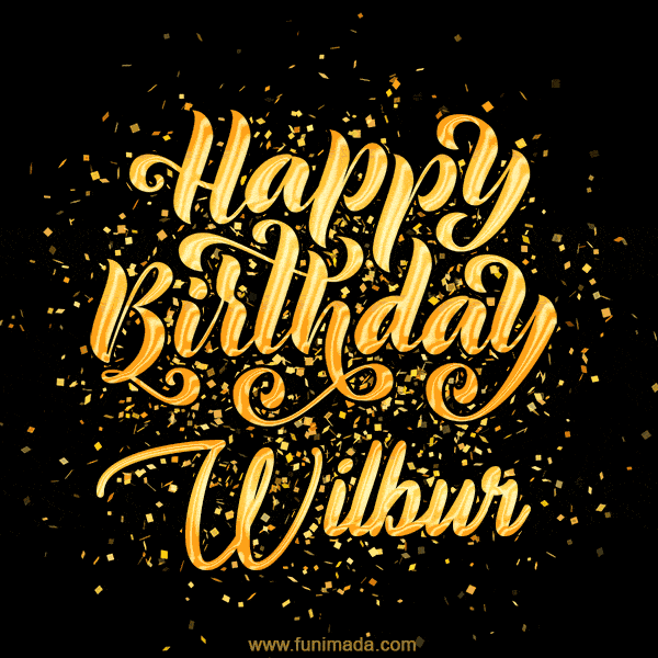 Happy Birthday Card for Wilbur - Download GIF and Send for Free
