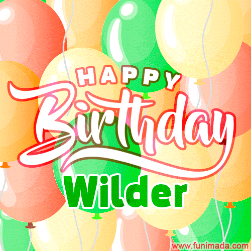 Happy Birthday Image for Wilder. Colorful Birthday Balloons GIF Animation.
