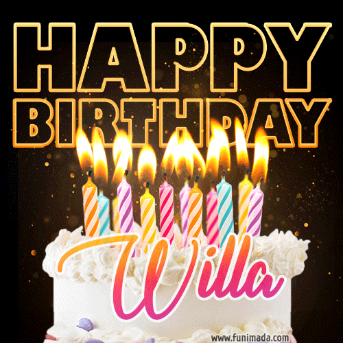 Willa - Animated Happy Birthday Cake GIF Image for WhatsApp