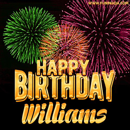Wishing You A Happy Birthday, Williams! Best fireworks GIF animated greeting card.