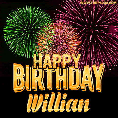 Wishing You A Happy Birthday, Willian! Best fireworks GIF animated greeting card.