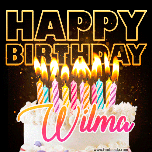 Wilma - Animated Happy Birthday Cake GIF Image for WhatsApp