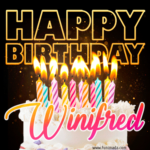 Winifred - Animated Happy Birthday Cake GIF Image for WhatsApp