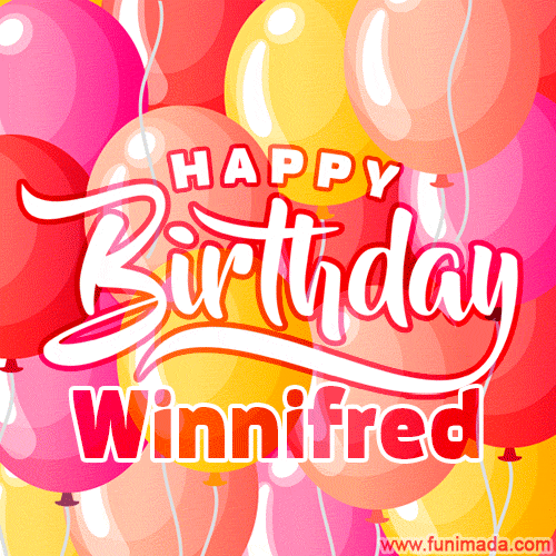 Happy Birthday Winnifred - Colorful Animated Floating Balloons Birthday Card