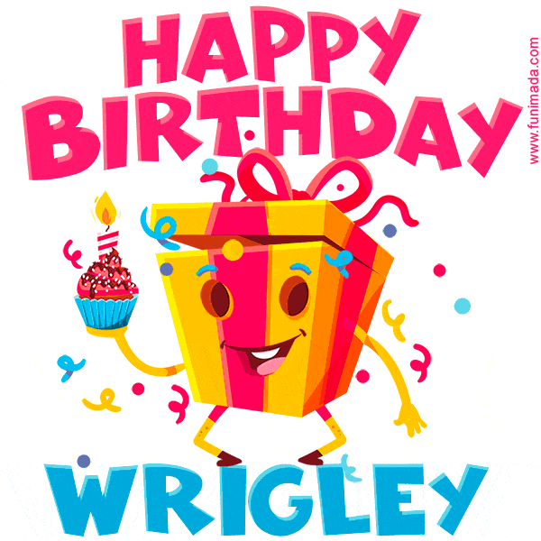 Funny Happy Birthday Wrigley GIF