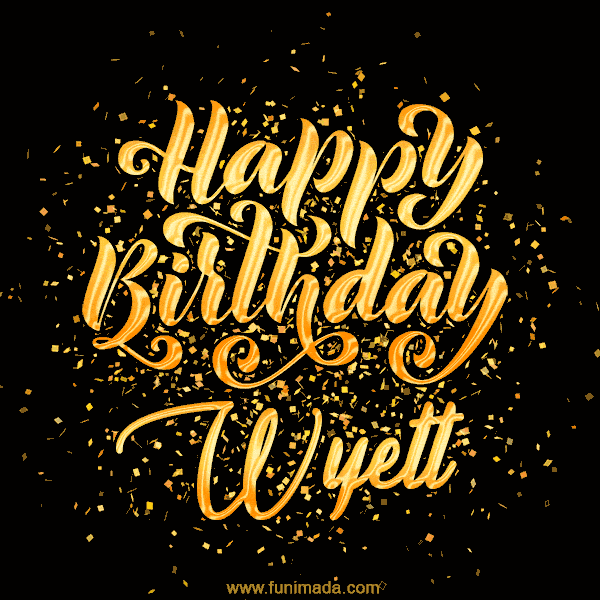 Happy Birthday Card for Wyett - Download GIF and Send for Free