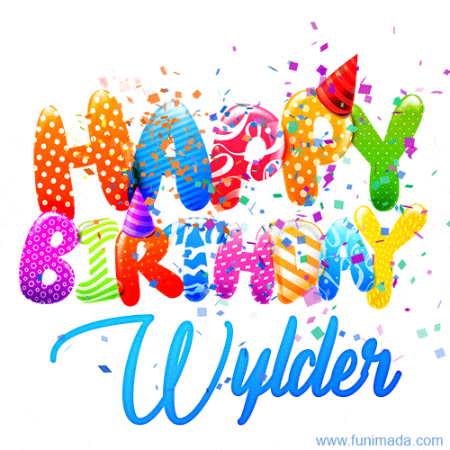 Happy Birthday Wylder - Creative Personalized GIF With Name