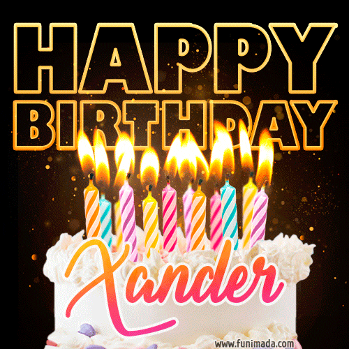 Xander - Animated Happy Birthday Cake GIF for WhatsApp