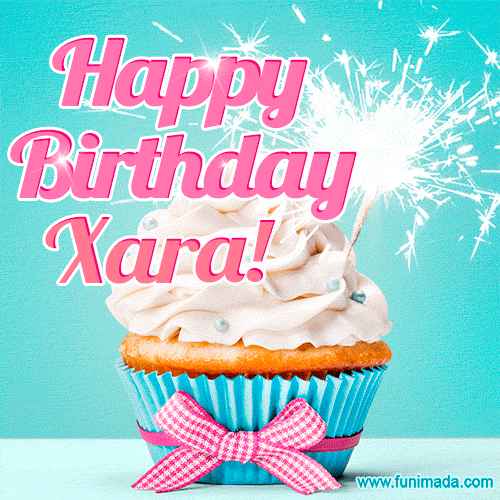Happy Birthday Xara! Elegang Sparkling Cupcake GIF Image.