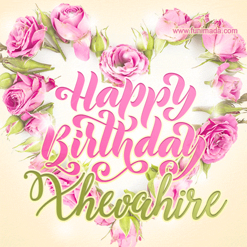 Pink rose heart shaped bouquet - Happy Birthday Card for Xhevahire