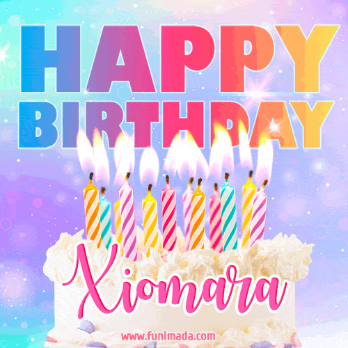 Animated Happy Birthday Cake with Name Xiomara and Burning Candles