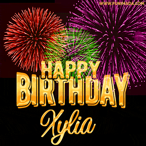 Wishing You A Happy Birthday, Xylia! Best fireworks GIF animated greeting card.