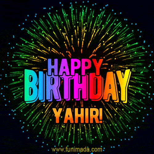 New Bursting with Colors Happy Birthday Yahir GIF and Video with Music