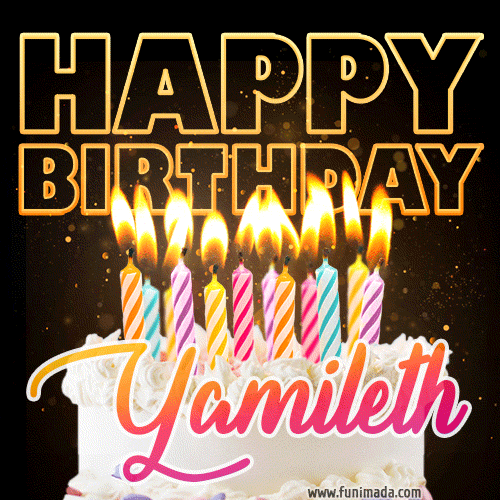 Yamileth - Animated Happy Birthday Cake GIF Image for WhatsApp